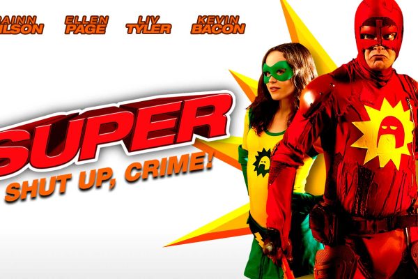 Super (2010) – Comprehensive Review, Analysis, and FAQ