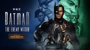 Batman: The Enemy Within – Episode 4: What Ails You Review Game Review Batman: The Enemy Within - Episode 4: What Ails You Review Game Review